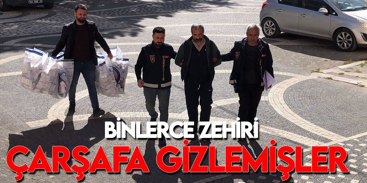 Konya’da beyaz çarşafa gizlenmiş binlerce uyuşturucu hap ele geçirildi