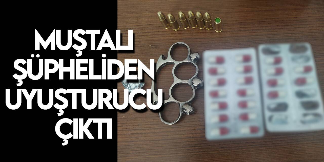 Kulu'da muştalı şüpheliden uyuşturucu madde çıktı