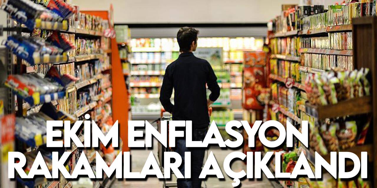 Ekim ayı enflasyon rakamları açıklandı