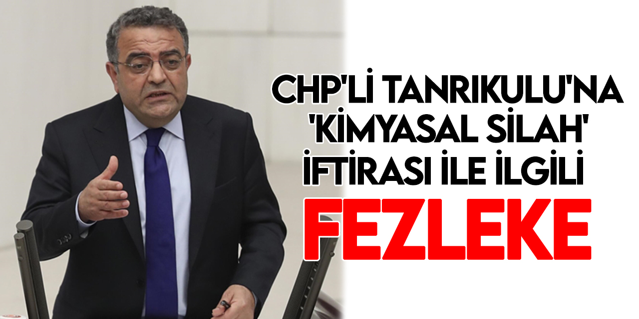 CHP Milletvekili Sezgin Tanrıkulu hakkında fezleke hazırlandı