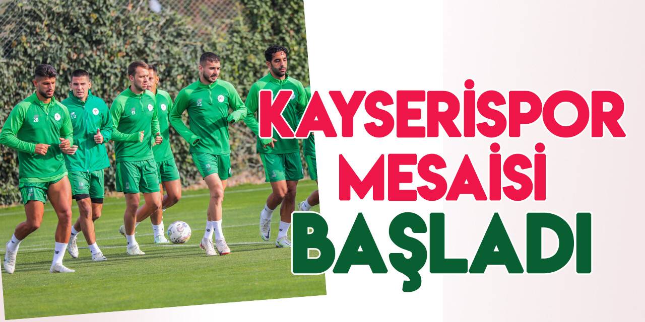 Konyaspor'da Kayserispor mesaisi başladı