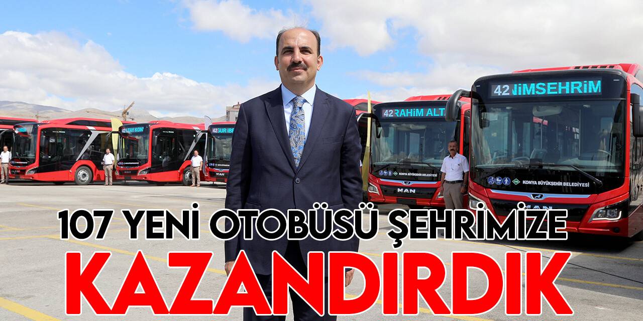 Öz kaynakla alınan otobüslerin son bölümü de Konya'ya geldi