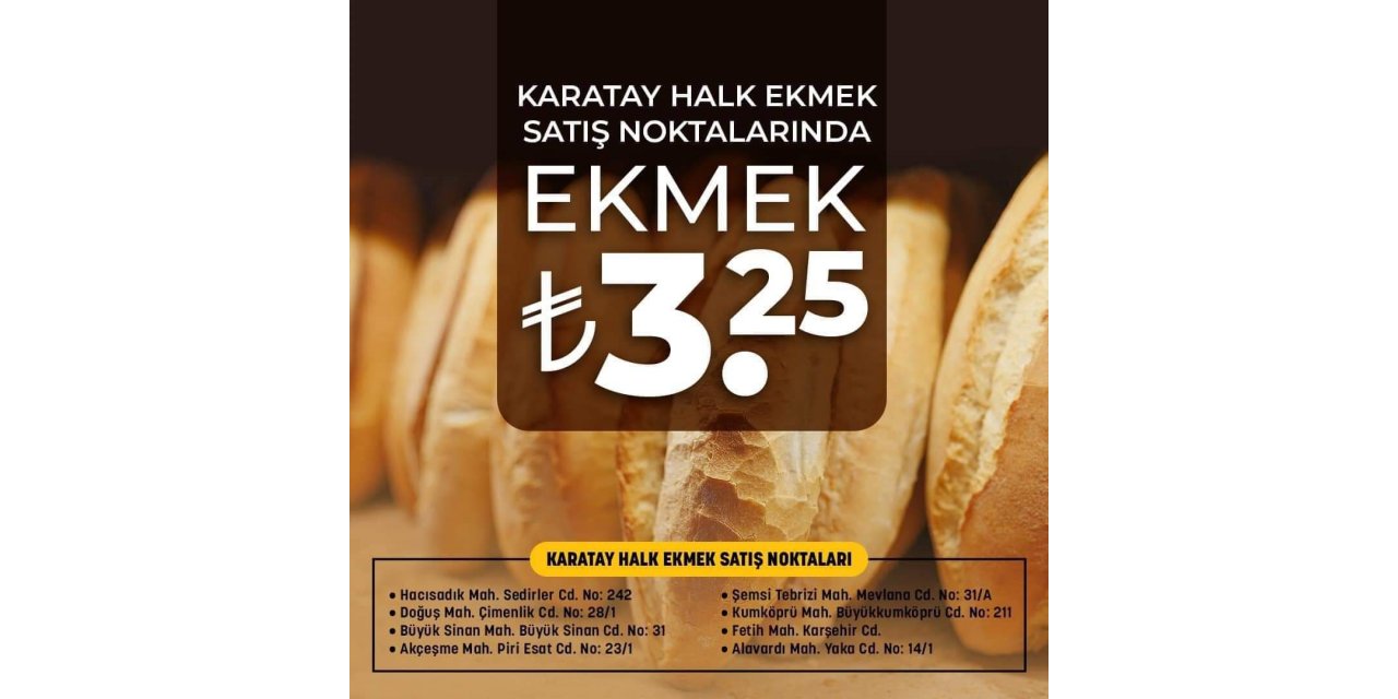 Karatay'da ekmek 3.25 lira