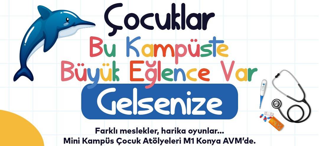 M1Konya AVM, ara tatilde çocuklar için dop dolu