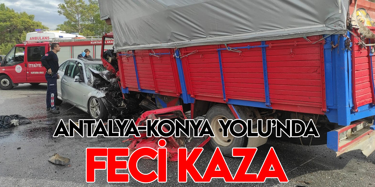 Antalya-Konya Yolu'nda kamyonet ile otomobil kafa kafaya çarpıştı: 2 ölü, 1’i ağır 6 yaralı