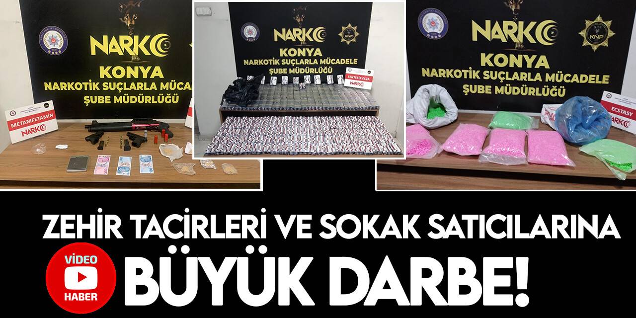 Konya'da zehir tacirleri ve sokak satıcılarına büyük darbe: 13 tutuklama