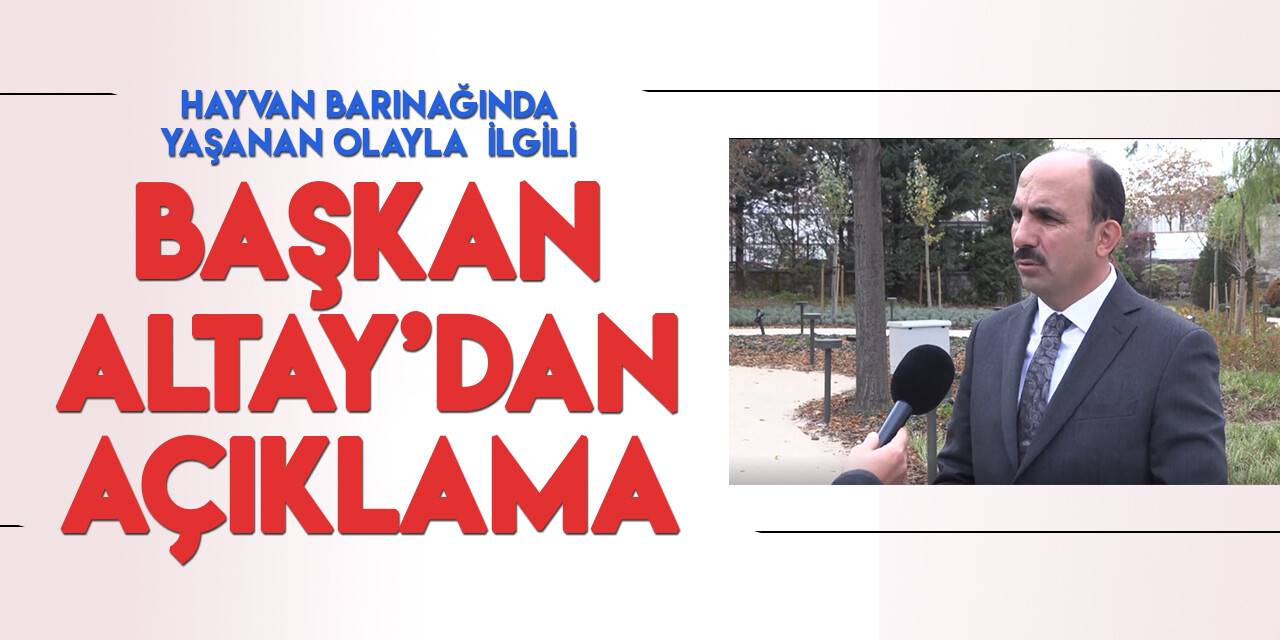 Konya Büyükşehir Belediye Başkanı Uğur İbrahim Altay'dan barınak açıklaması