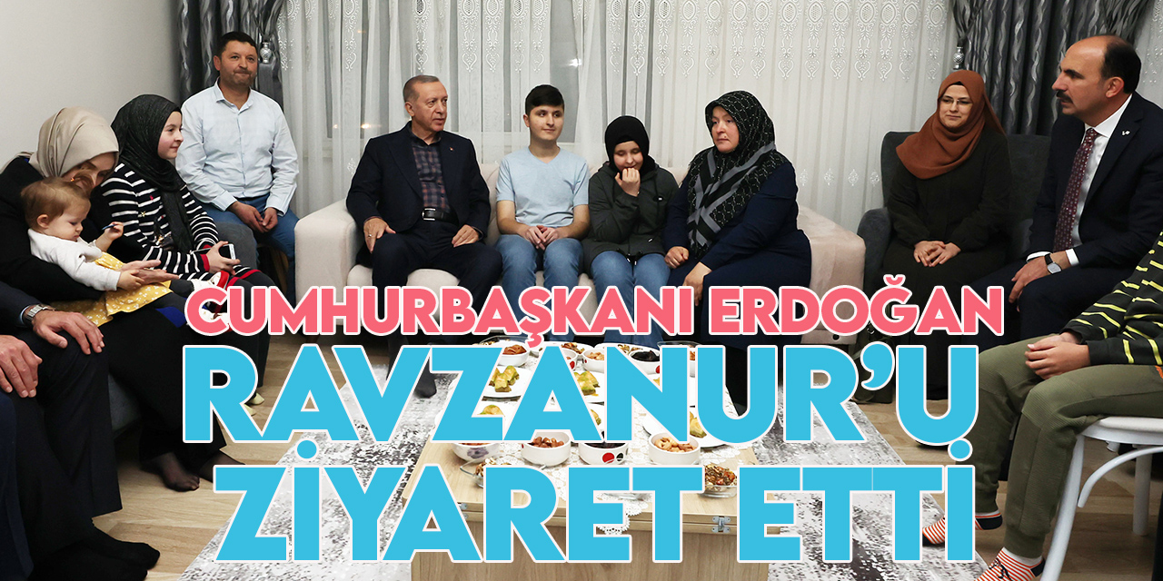 Cumhurbaşkanı Erdoğan, Konya'da görme engelli hafız Ravzanur'u ziyaret etti
