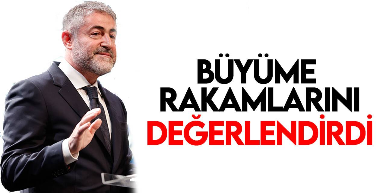 Bakan Nebati: Bu yıl da en güçlü büyüyen ülkelerden biri olacağız