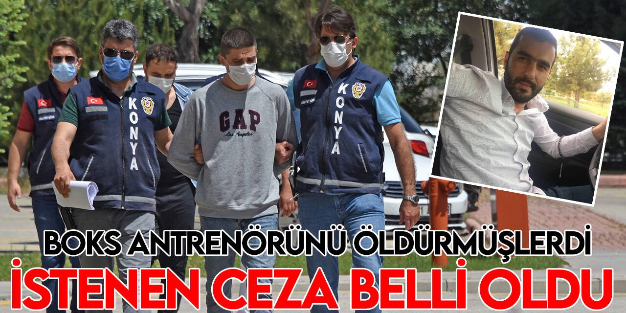 Darbedilen kadını kurtarmaya çalışan antrenörü öldüren sanıklara müebbet istemi