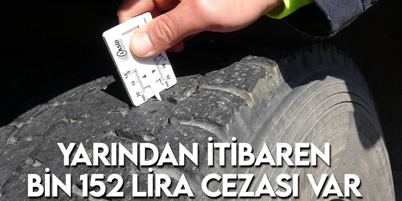 Sürücülere önemli uyarı: Yarından itibaren bin 152 lira cezası var