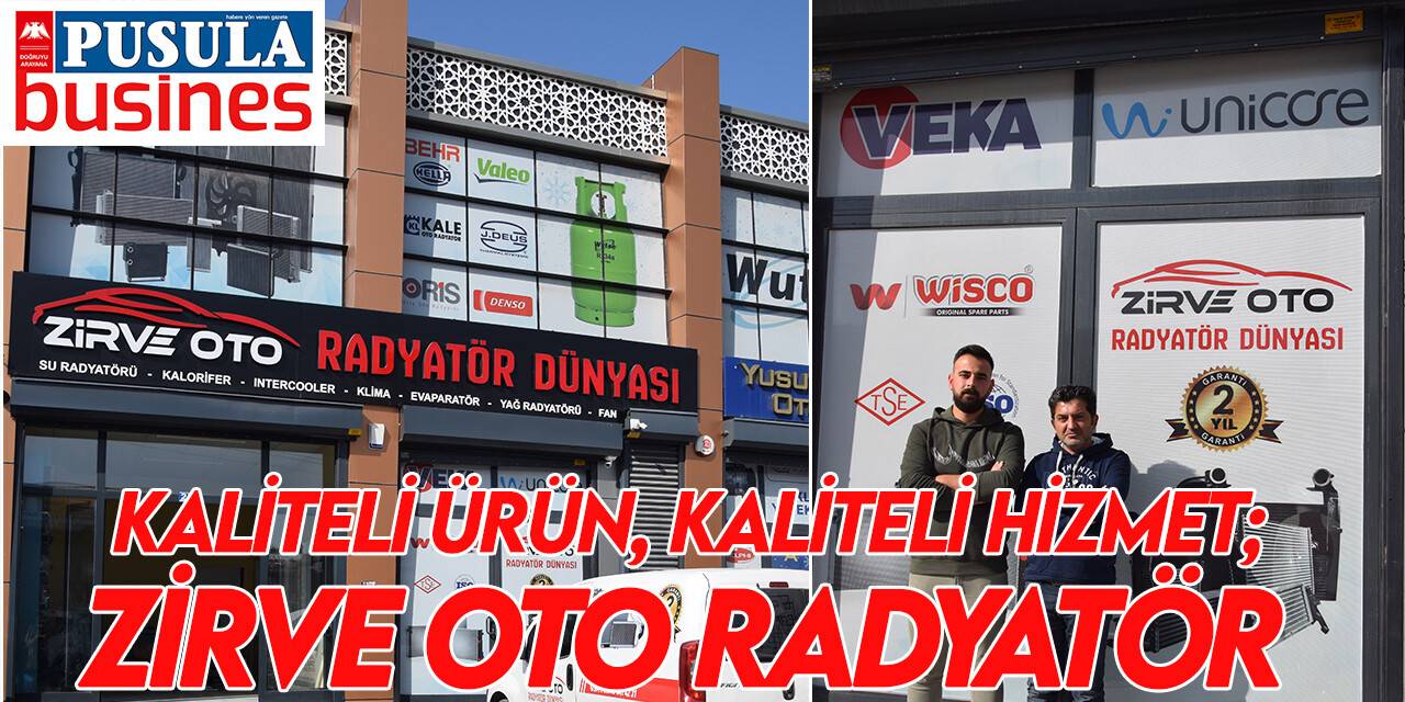 Kaliteli ürün, kaliteli hizmet; Zirve Oto Radyatör