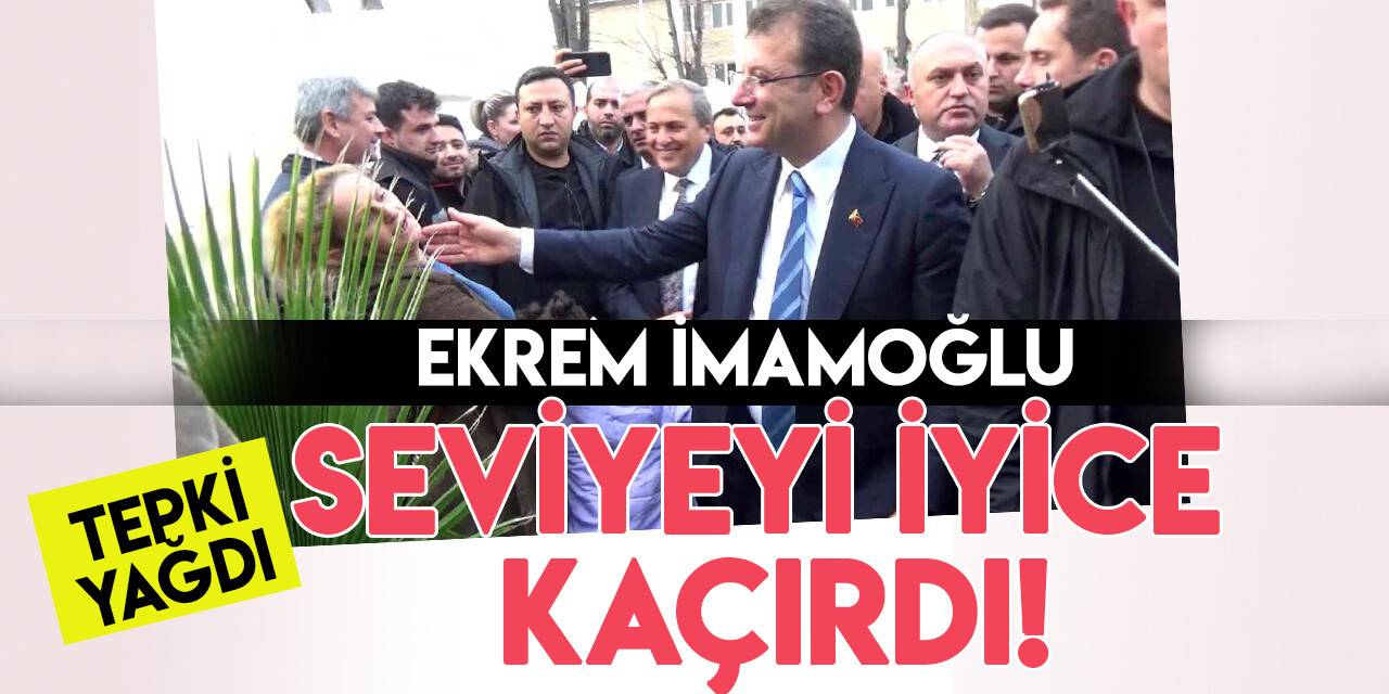 Ekrem İmamoğlu'nun hareketine tepki yağdı