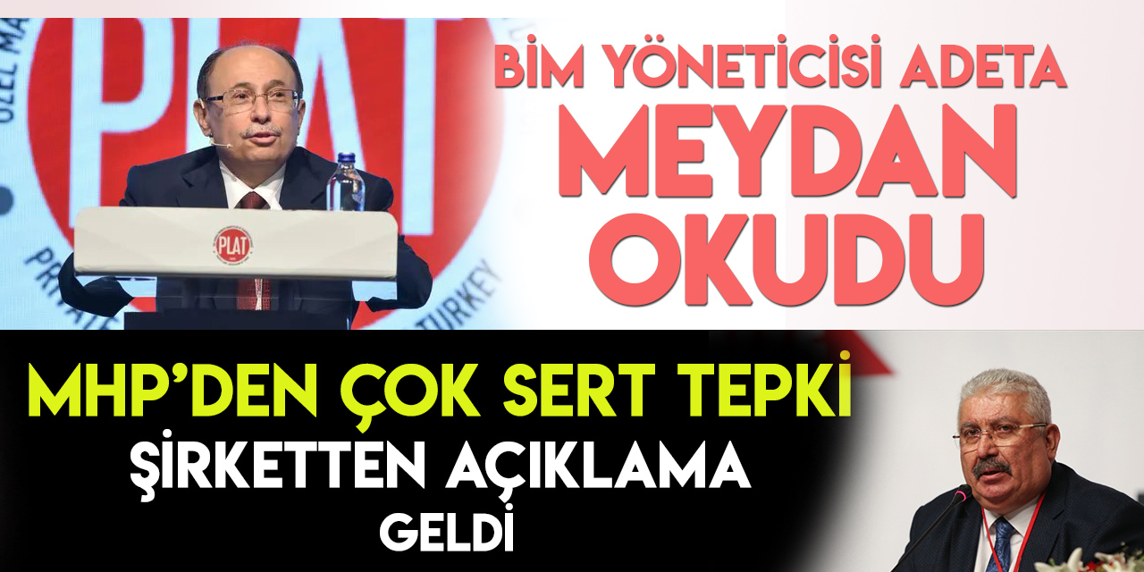 BİM yöneticisi Galip Aykaç'ın sözlerine MHP'den çok sert tepki geldi