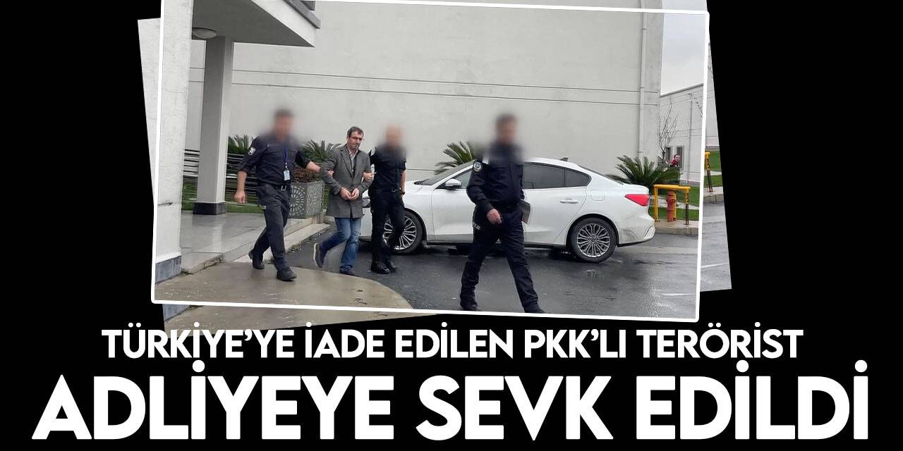 İsveç'ten Türkiye'ye iade edilen PKK'lı terörist Mahmut Tat adliyeye sevk edildi
