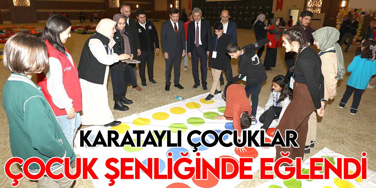 Karatay Kent Konseyi Çocuk Meclisi’nden “Karatay Çocuk Şenliği”