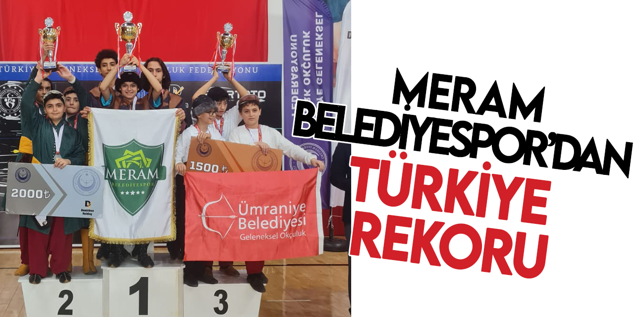 Okçulukta Meram Belediyespor’dan Türkiye rekoru