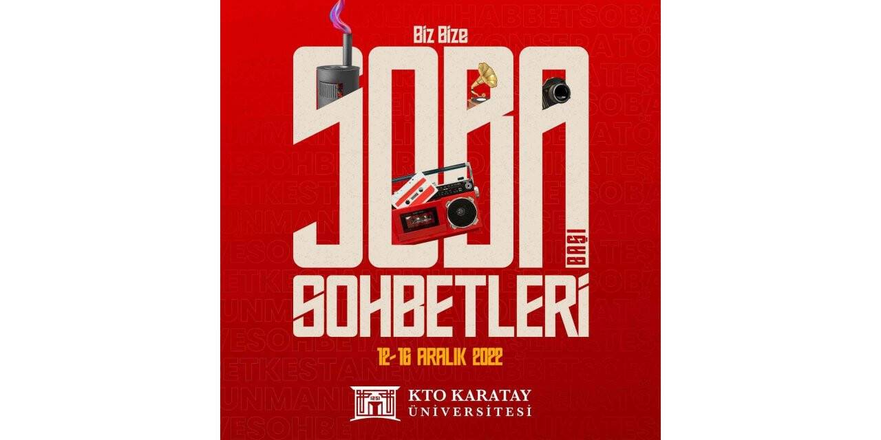 KTO Karatay’da geleneksel soba başı sohbetleri için geri sayım başladı