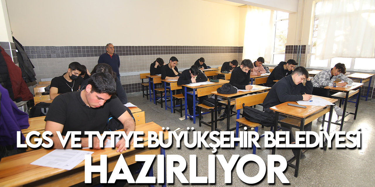 Konya Büyükşehir LGS ve TYT öğrencilerini sınavlara hazırlıyor