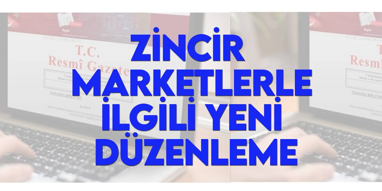 Zincir marketler verileri Bakanlığa aktaracak