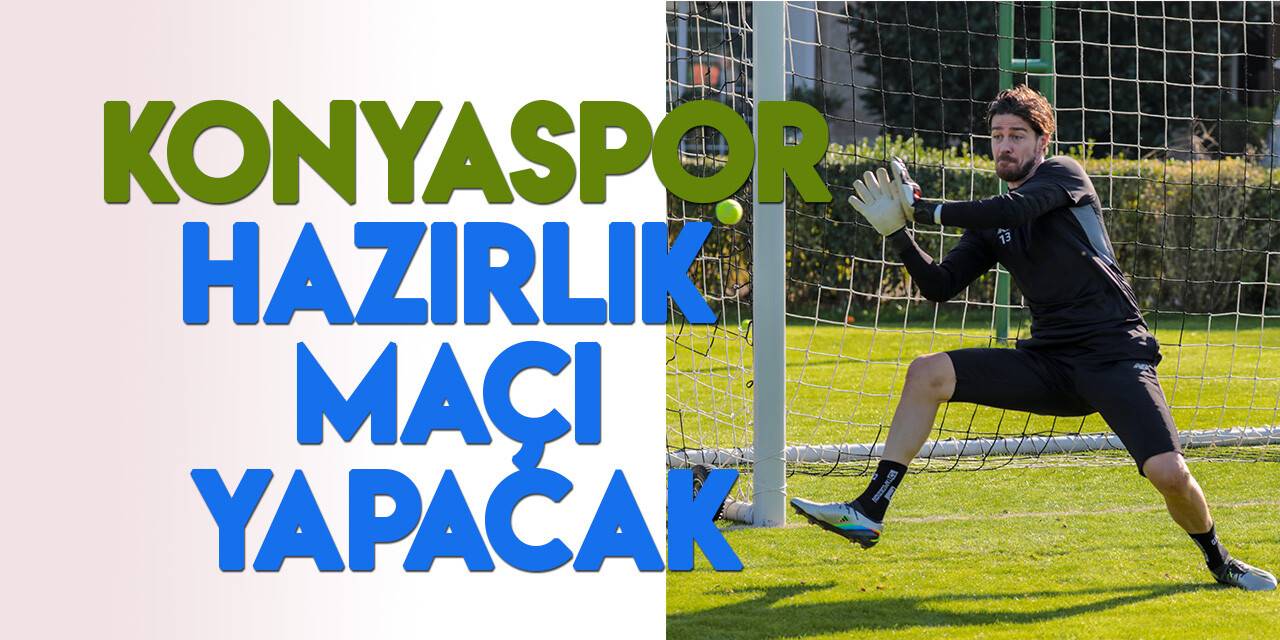 Konyaspor, Antalya kampında ilk hazırlık maçına çıkacak