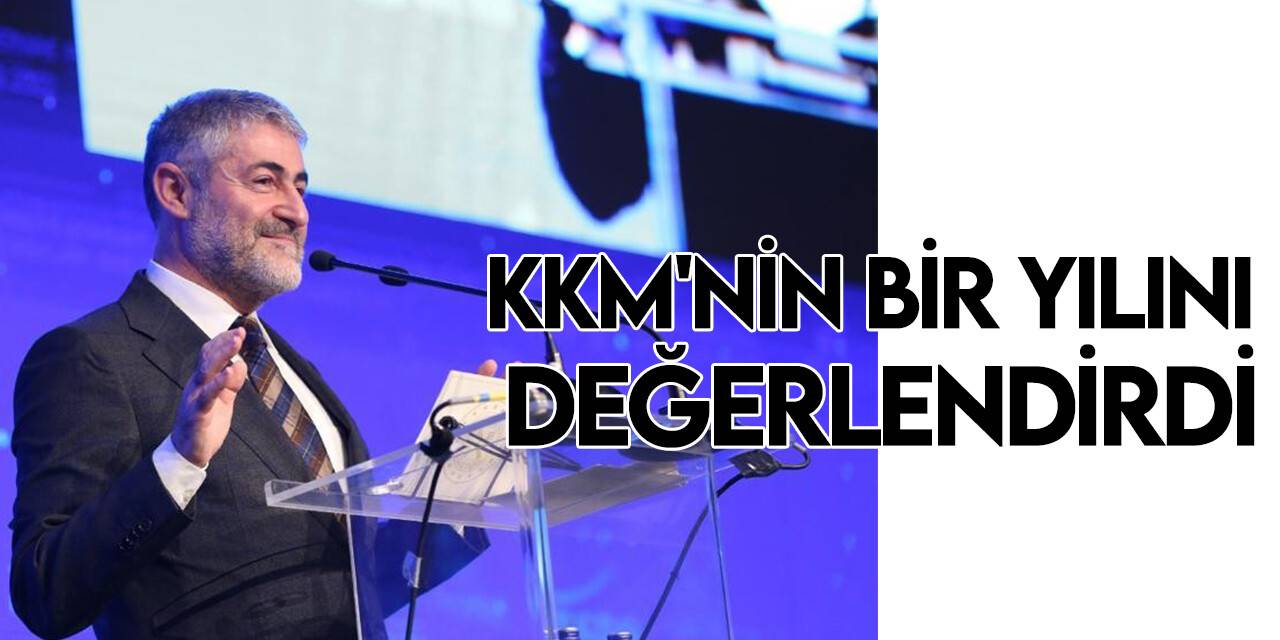 Bakan Nebati KKM uygulamasının bir yılını değerlendirdi