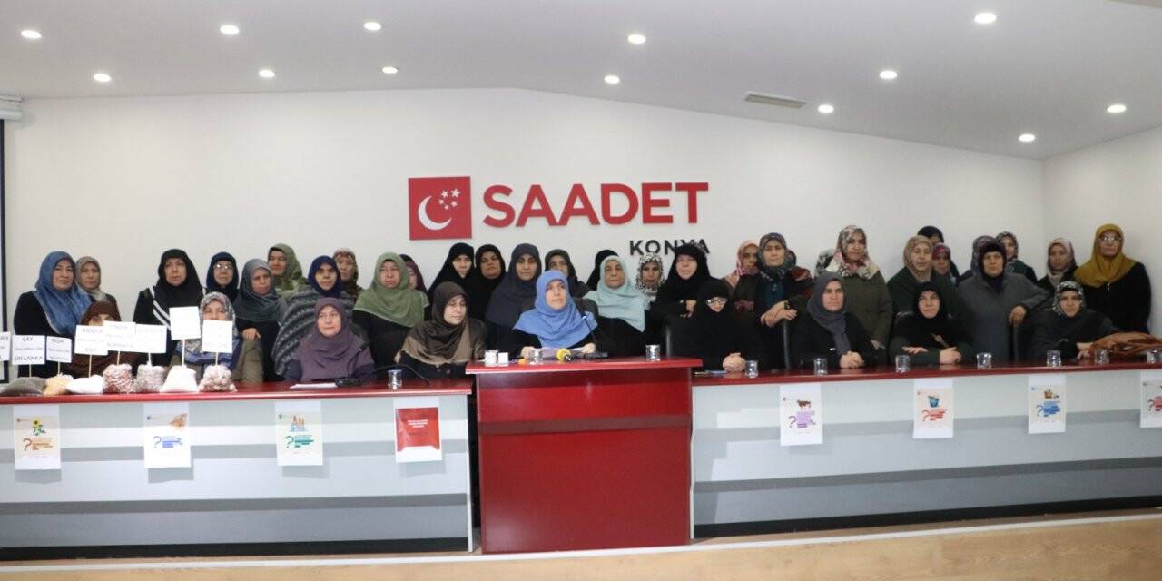 Saadet Partisi'nden Yerli Malı Haftası açıklaması