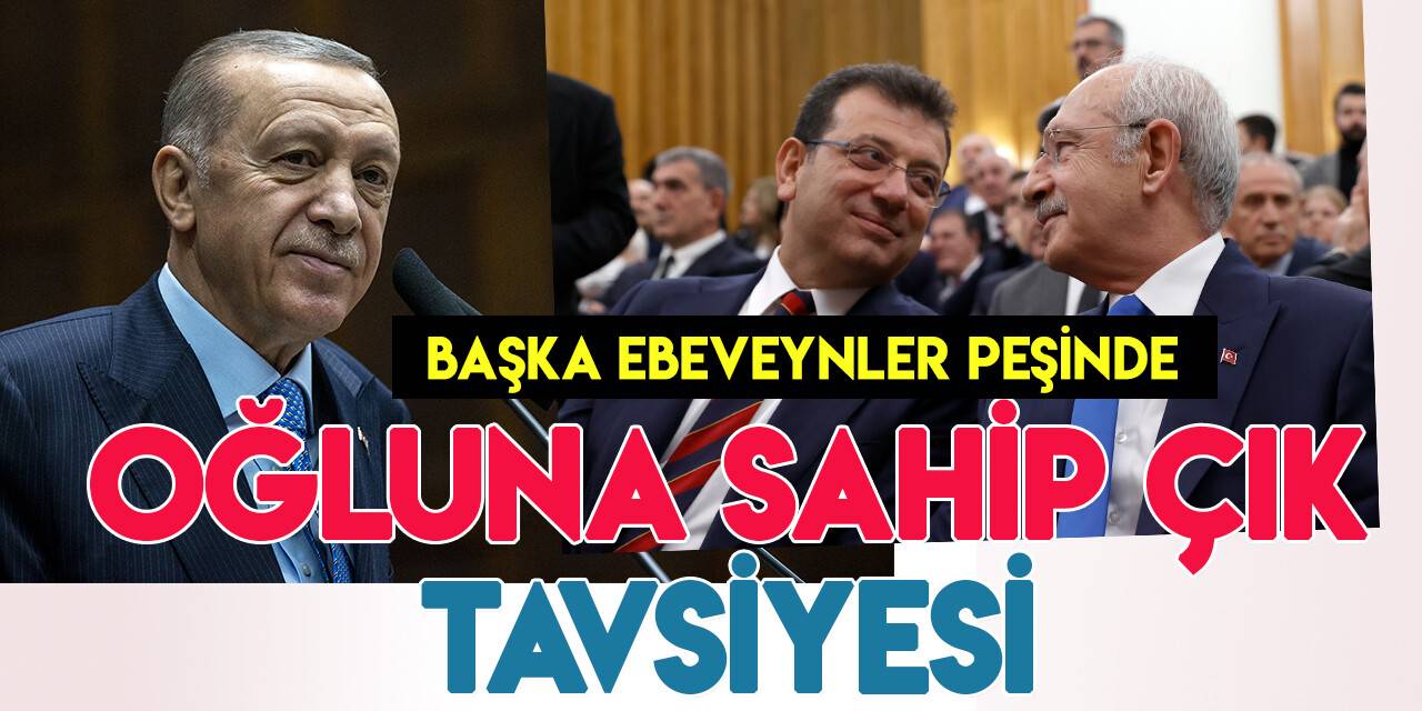 Cumhurbaşkanı Erdoğan'dan Kılıçdaroğlu'na "oğluna sahip çık" tavsiyesi