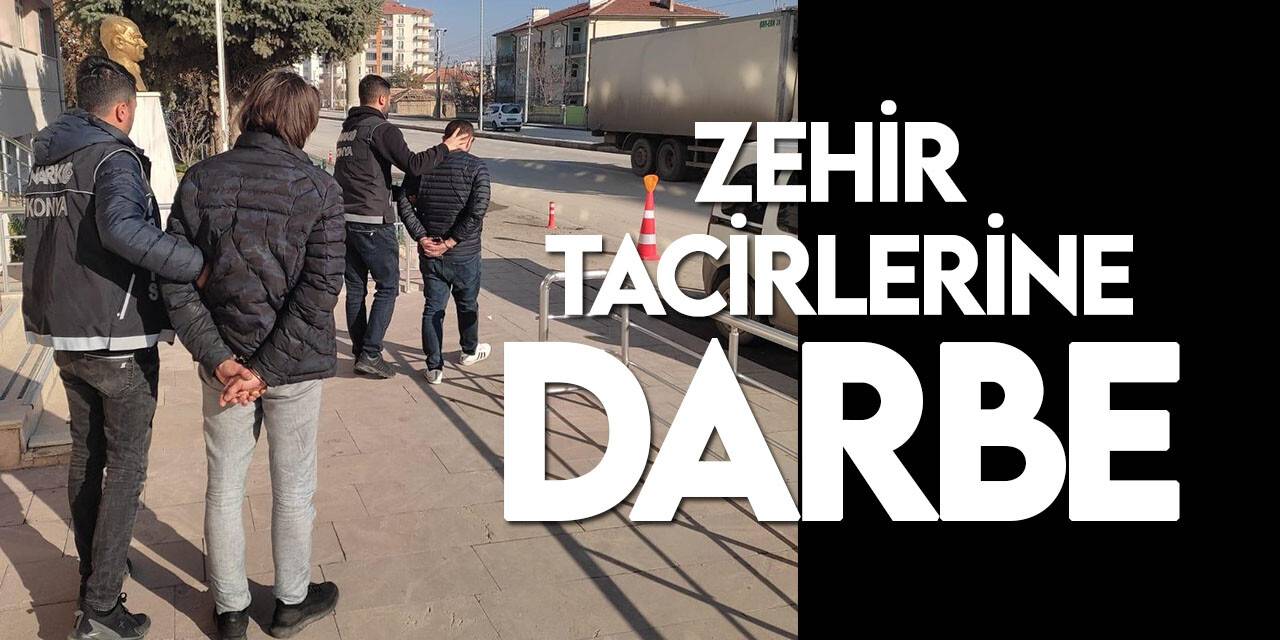 Konya'da  uyuşturucu tacirlerine darbe