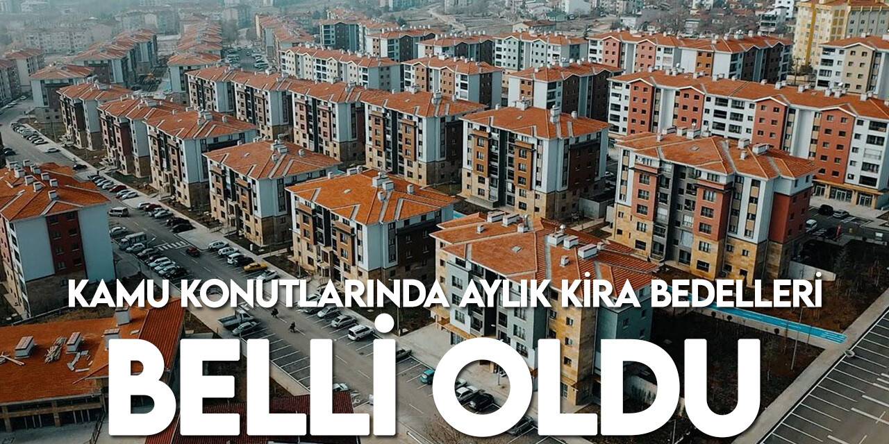 Kamu konutlarının 2023 aylık kira bedelleri belirlendi