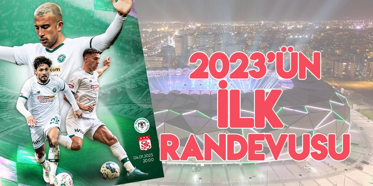 Konyaspor  2023'ün ilk maçında Sivasspor'u ağırlıyor