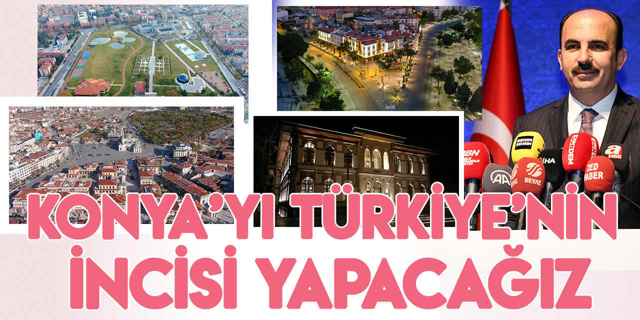 Konya Büyükşehir Belediye Başkanı Altay, belediyenin 2022 yılı çalışmalarını değerlendirdi