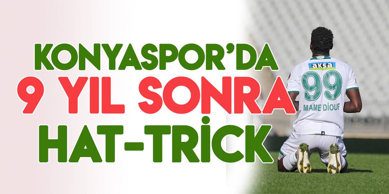 Konyaspor'da 9 yıl sonra gelen hat-trick