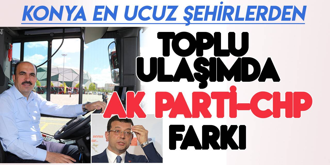 Toplu ulaşımda AK Parti-CHP farkı