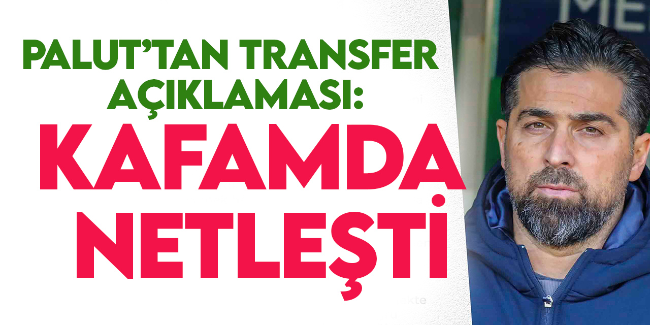 Konyaspor Teknik Direktörü İlhan Palut'tan "transfer" açıklaması