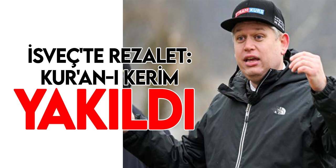 İsveç'te Kur'an-ı Kerim'e aşağılık saldırı!