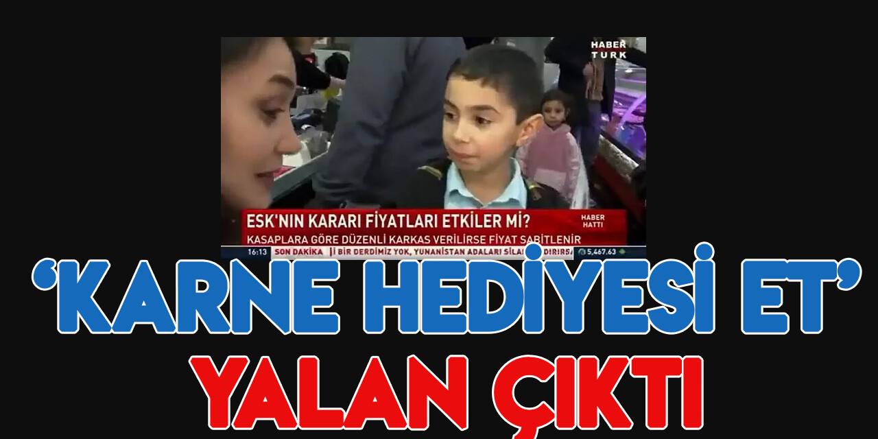 "Karne Hediyesi Et" yalanının perde arkası ortaya çıktı
