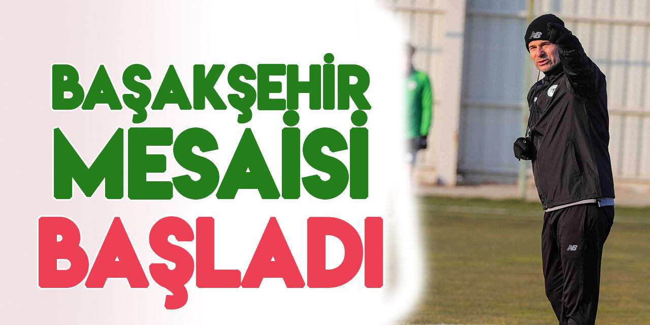 Konyaspor, Başakşehir maçı hazırlıklarına başladı