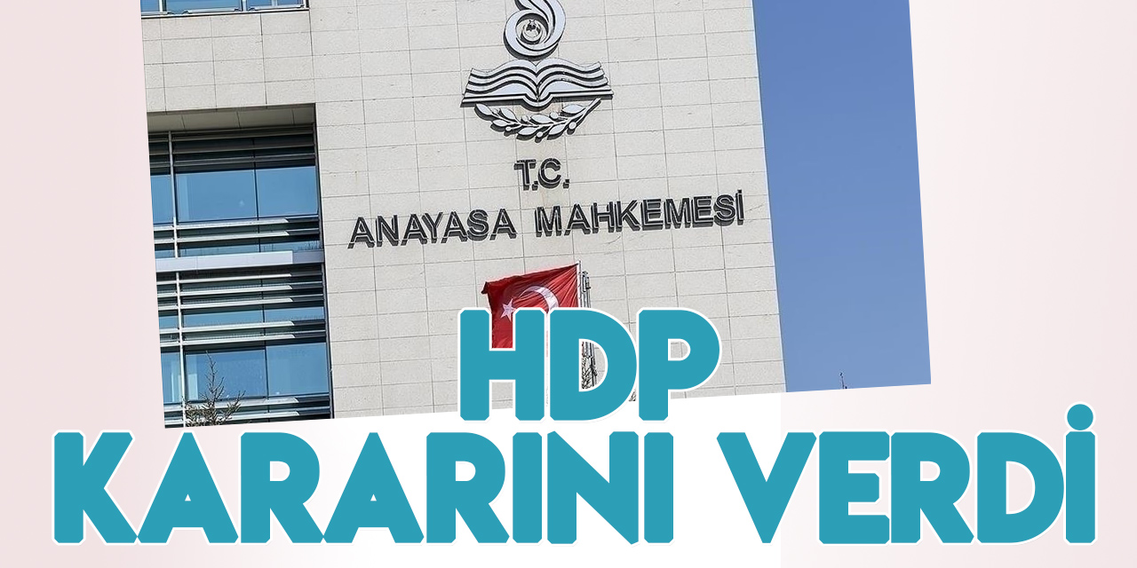 Anayasa Mahkemesi'nden HDP'ye ret!