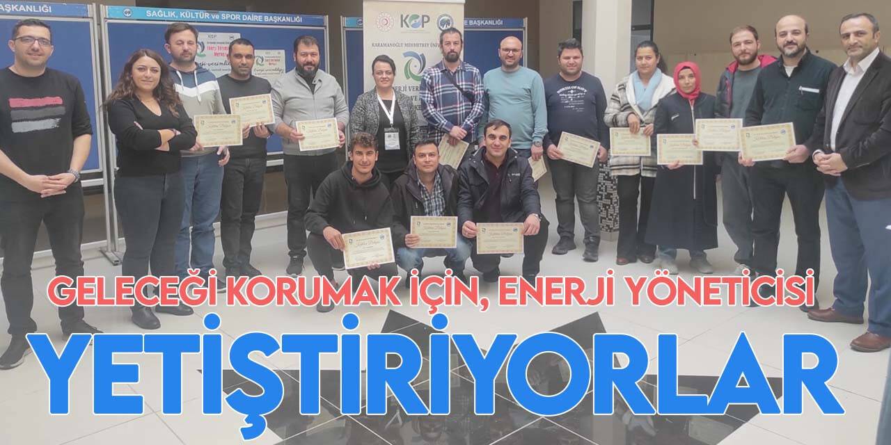Geleceği korumak için, enerji yöneticisi yetiştiriyorlar
