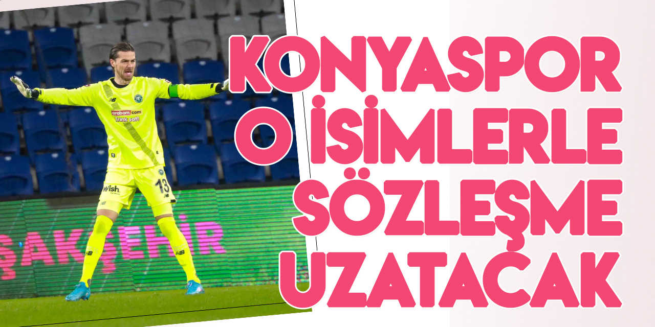 Konyaspor 2 isimle sözleşme yenileyecek