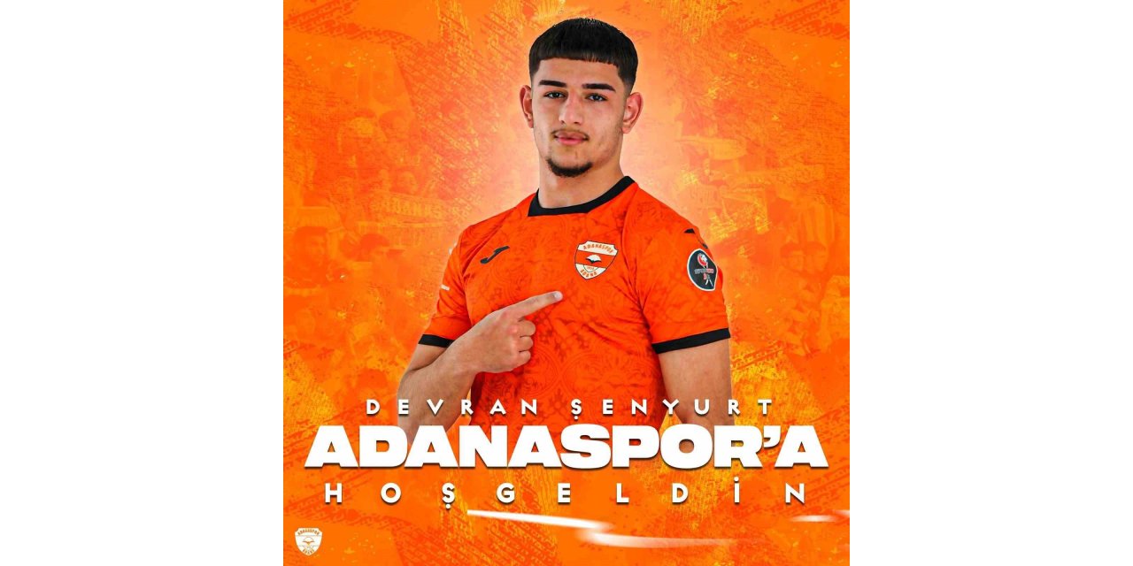 Adanaspor genç oyuncu Devran Şenyurt’u transfer etti