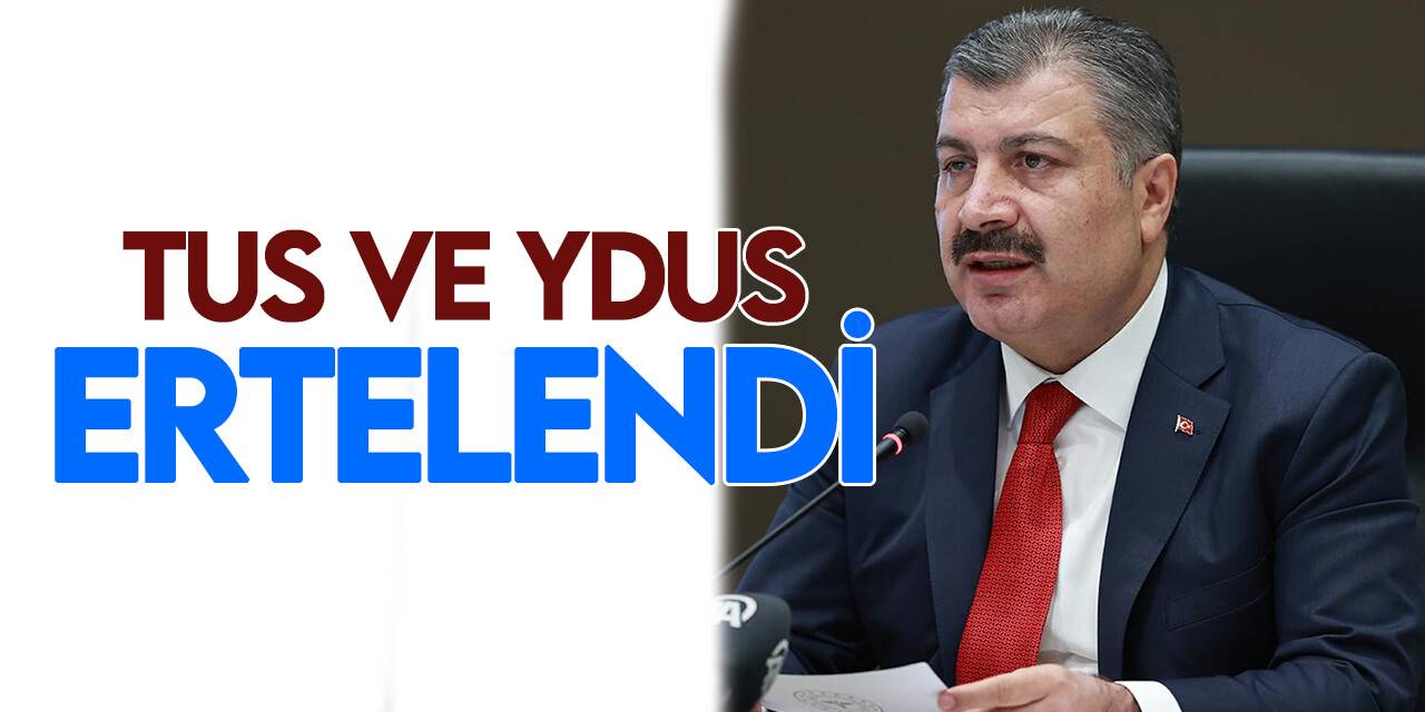 Bakan Koca Açıkladı: TUS Ve YDUS Ertelendi