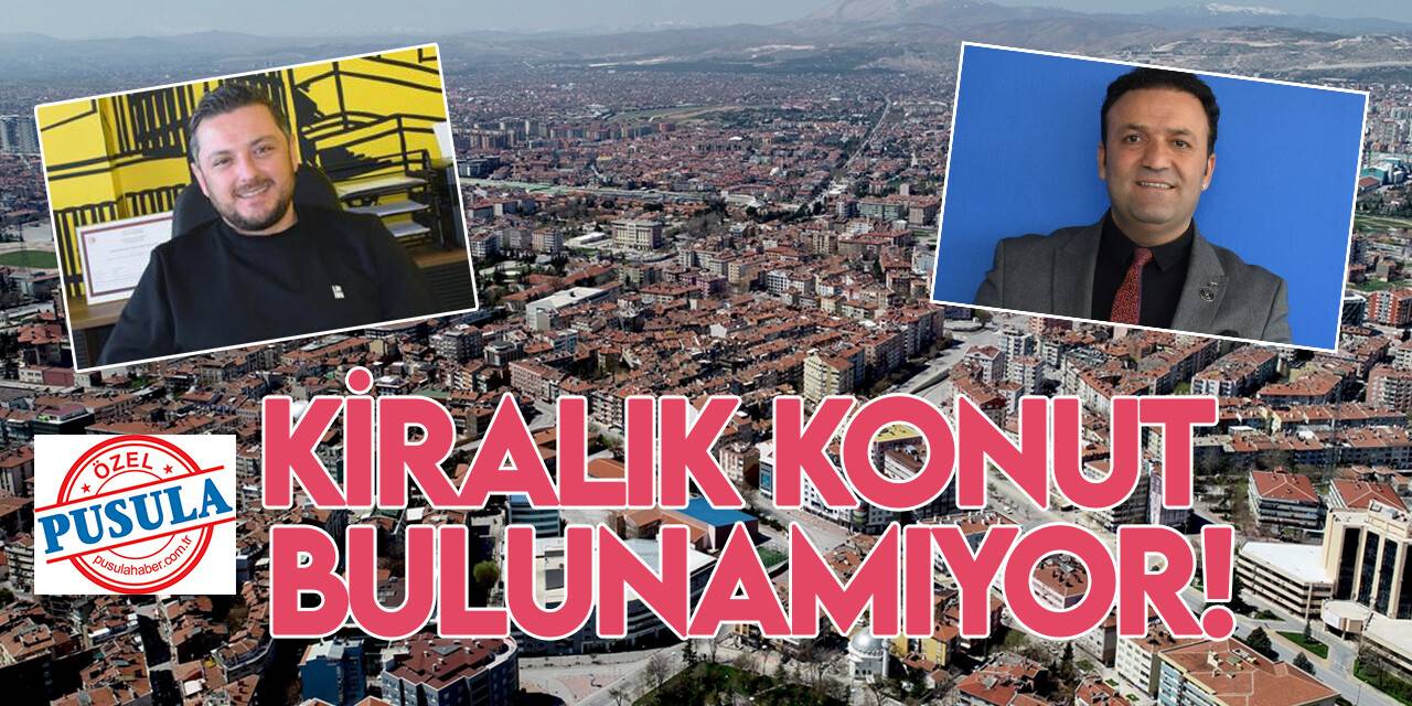 Kiralık konut bulunamıyor!