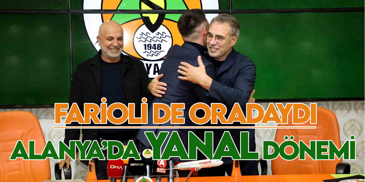 Alanyaspor, Ersun Yanal'la Farioli'nin yanında imzaladı