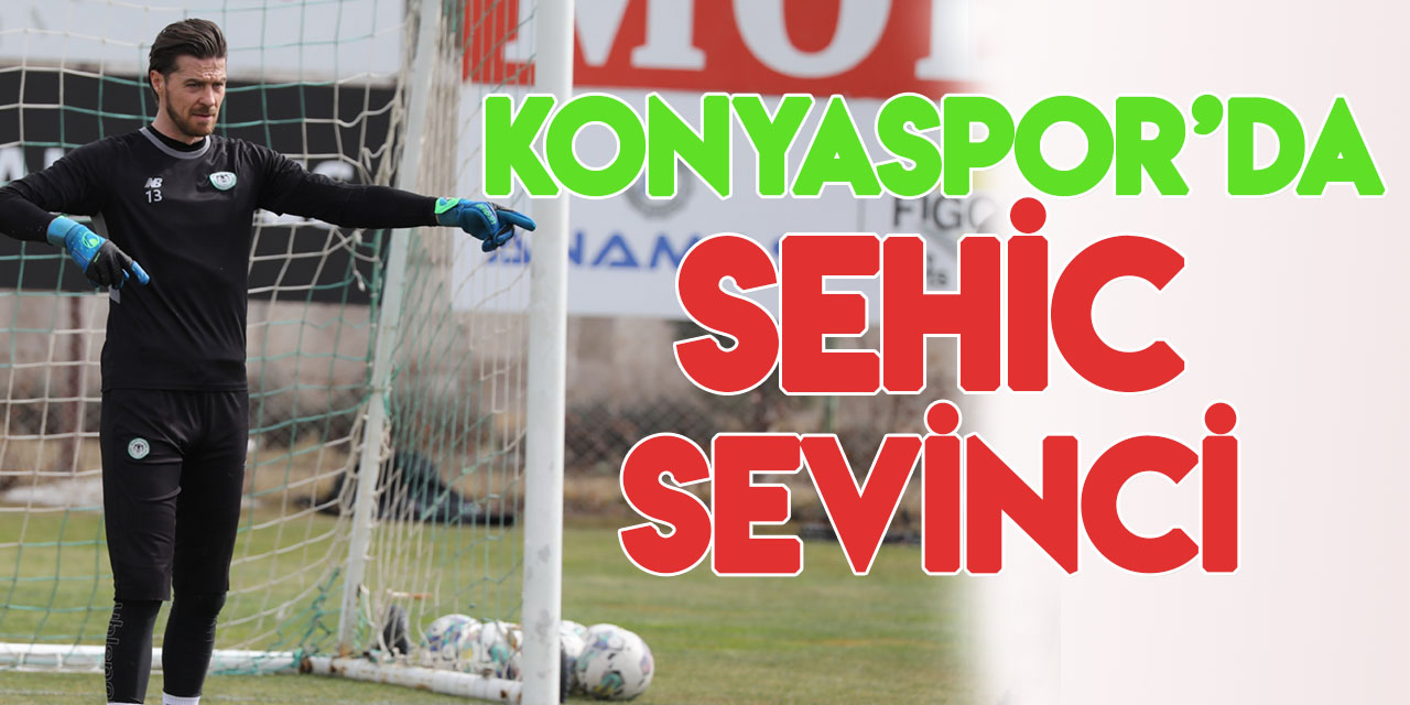 Konyaspor’da İbrahim Sehic sevinci