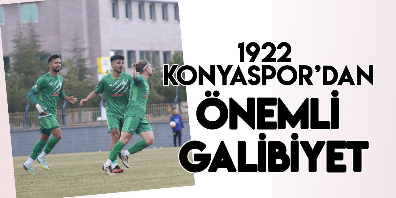 1922 Konyaspor'dan çok önemli galibiyet