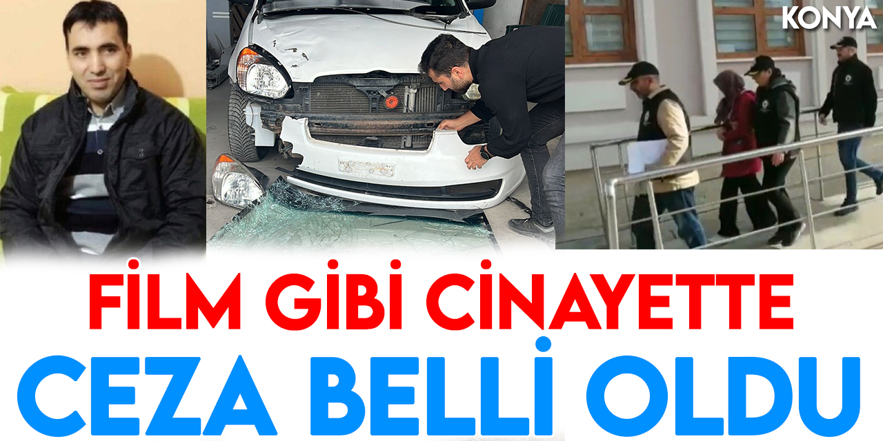 Konya'da otomobiliyle çarparak kayınbiraderinin ölümüne neden olmuştu! Cezası belli oldu