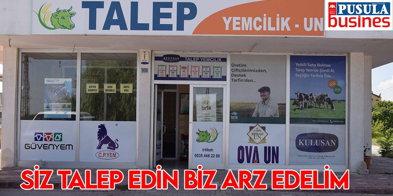 Siz talep edin biz arz edelim