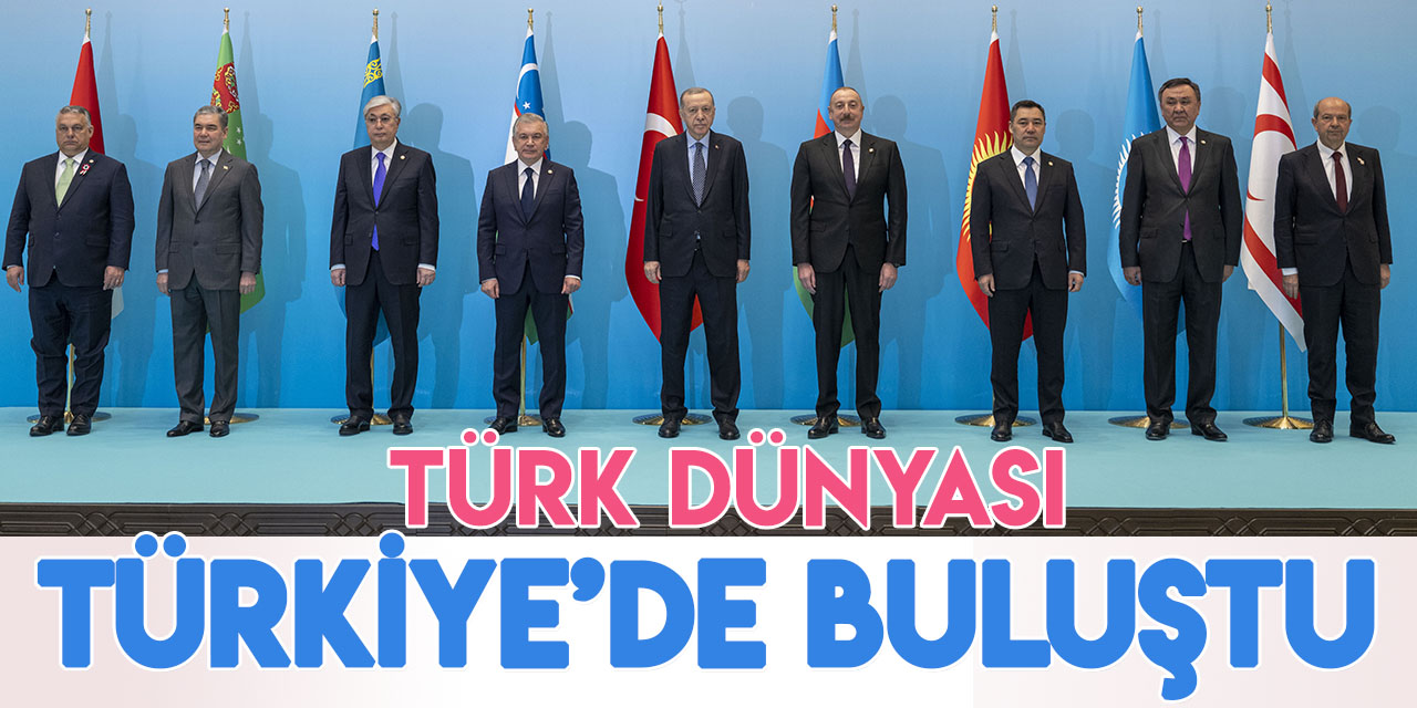 Türk Devletleri Teşkilatı Olağanüstü Zirvesi Ankara Bildirisi yayımlandı